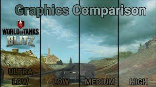 WOT Blitz Graphics Comparison // Ultra Low Vs High