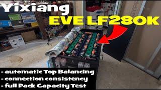 Best EVE LF280K from Yixiang with over 300Ah Pack Discharge Capacity and JK-BMS Auto Top Balancing.