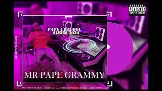 Pape Chacool - Mr Pape Grammy. Prod by J met