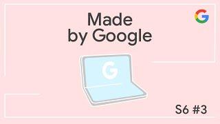 Made by Google Podcast S6E3| Pixel 9 Pro Fold