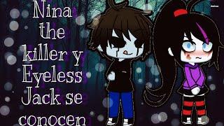 Nina the killer y Eyeless Jack se conocenGacha life versión :3