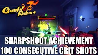 Gunfire Reborn | Sharpshooter Achievement | 100 Consecutive Critical Shots