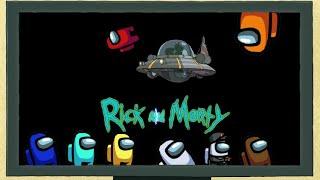 Among Us But It's Rick And Morty