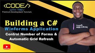 Building a C# Winforms Application - Control Number of Forms and Automatic Grid Refresh