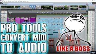 Pro Tools | Convert MIDI to Audio LIKE A BOSS!  (Drag MIDI to Audio)