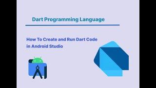 How To Create and Run Dart Code in Android Studio