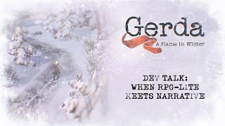 Dev Talk | Gerda: A Flame in Winter – When RPG-lite Meets Narrative