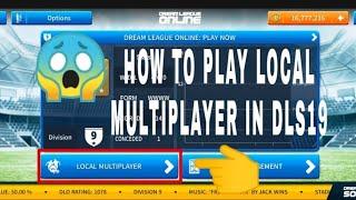 HOW TO PLAY LOCAL MULTIPLAYER IN DLS19 NO INTERNET?