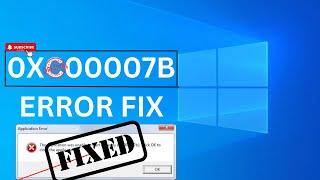 0x000007b error fix  100% EASY