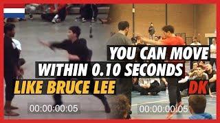 You can move within 0.10 seconds like Bruce Lee - DK Yoo