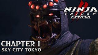 Chapter 1: Sky City Tokyo | NINJA GAIDEN 2 Black