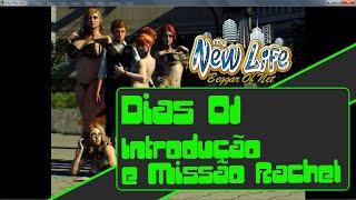 #01 The New Life V 2.1 Intro and RachelQuest Day 01