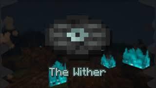 The Wither - Fan Made Minecraft Music Disc