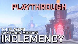 Inclemency Playthrough