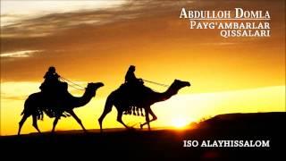 Abdulloh Domla - Iso alayhissalom (Payg'ambarlar qissalari)