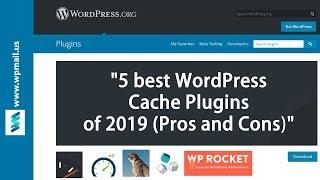 5 best WordPress Cache Plugins of 2019 (Pros and Cons)