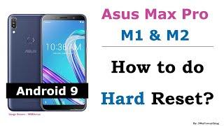 Asus Zenfone Max Pro M1 and M2 | How to do Hard Reset | Android 9