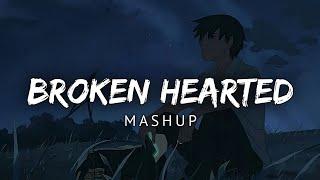 Broken Hearted Mashup 2024 | (Slowed + Reverb) | Midnight Memories | MOONLAS