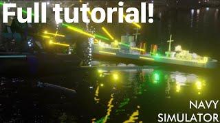 The Ultimate Guide to Navy Simulator. Full Tutorial!