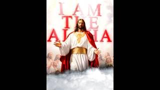Jesus Edit - I am the Alpha and the Omega