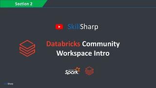 Databricks Community Workspace Introduction| Data Engineering, Spark & Databricks Course