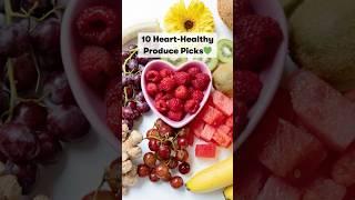 10 Heart-Healthy Produce Picks