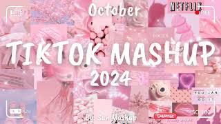 Tiktok Mashup October 2024 (Not Clean)