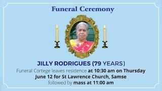 Funeral Ceremony Of  JILLY RODRIGUES (79 YEARS)  St Lawrence Church, Samse