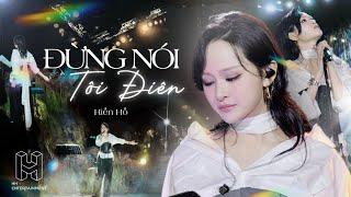 Hiền Hồ - Đừng Nói Tôi Điên | Lululola Show