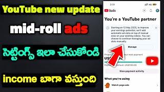 Youtube midroll ads 2025 new update | youtube new midroll ads settings