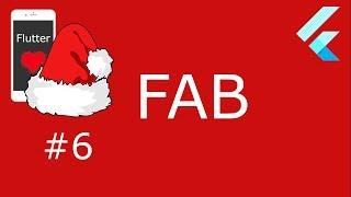 #6 - Flutter Advent - FloatingActionButton