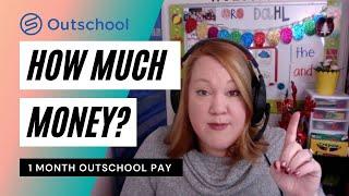 Outschool Monthly Pay  How Much I Made in ONE Month with Outschool! Plus Hourly Rate Included!