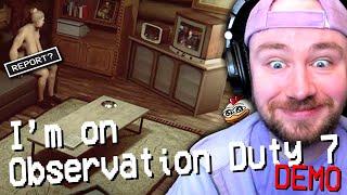 New Observation Duty is Awesome || Observation Duty 7 Demo