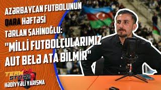 AZƏRBAYCAN MİLLİSİNİN FİASKOSU ! "D" QRUPU BİZİ GÖZLƏYİR ! HƏDİYYƏLİ YARIŞMA | FANTASY FUTBOL !