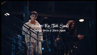 Bukan Ku Tak Sudi - Faris Malek & Nadhar Idruze ( Official Music Video )