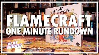 Flamecraft - A ONE MINUTE BOARD GAME RUNDOWN