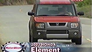 2003 Honda Element EX - MotorWeek Retro