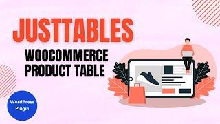 JustTables – WooCommerce Product Table | Product Tables for WooCommerce