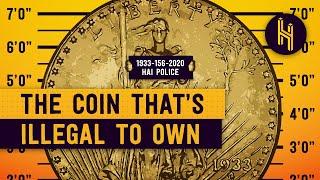 Why This Coin is Illegal to Own