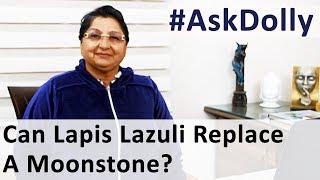 Ask Dolly : Can I Use A Lapis Lazuli Instead Of A Moonstone?