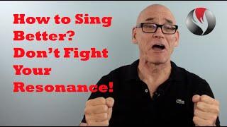 Ep.13: How to Sing Better? Don’t Fight Your Resonance!