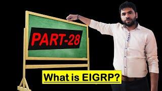 Eigrp Routing Protocol Tutorial| Introduction to eigrp |Part-28| CCNA Eigrp Configuration