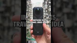 Insta360 X5 Easy Travel Video Idea