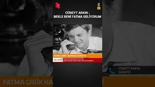 #cüneytarkın Canlı Yayında Ağlattı, Bekle Beni Fatma Geliyorum #fatmagirik #sondakika #shorts