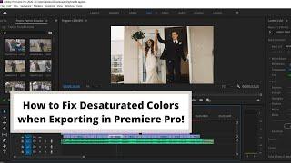 Adobe Premiere Pro Desaturated Colors Fix!