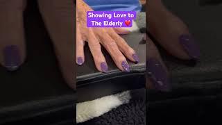 Nail Care for Elderly️ #nails #manicure #pedicure #love