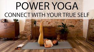 Power Yoga - Connect with Your True Self