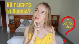 How to fly to Russia in 2024?