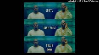 Juicy J & Kanye West - Ballin (432hz)