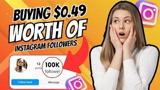 I Bought Instagram Followers for Just $0.49! Here's How You Can Too!